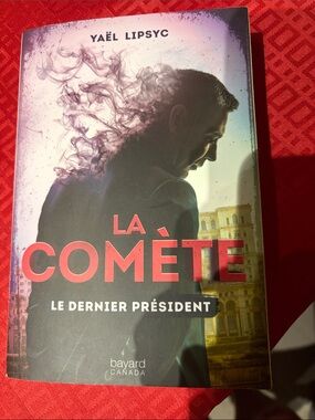 La Comète - Le Dernier Président by Yaël Lipsyc - Red & Black Cover